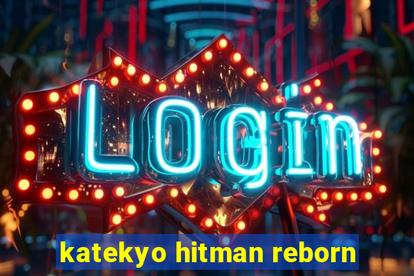 katekyo hitman reborn